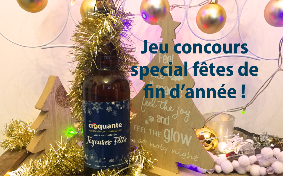 Jeu concours spécial fêtes de fin d’année !